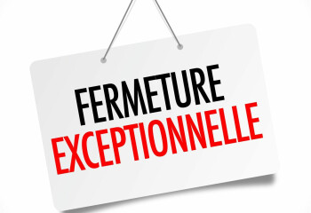 Fermeture Exceptionnelle